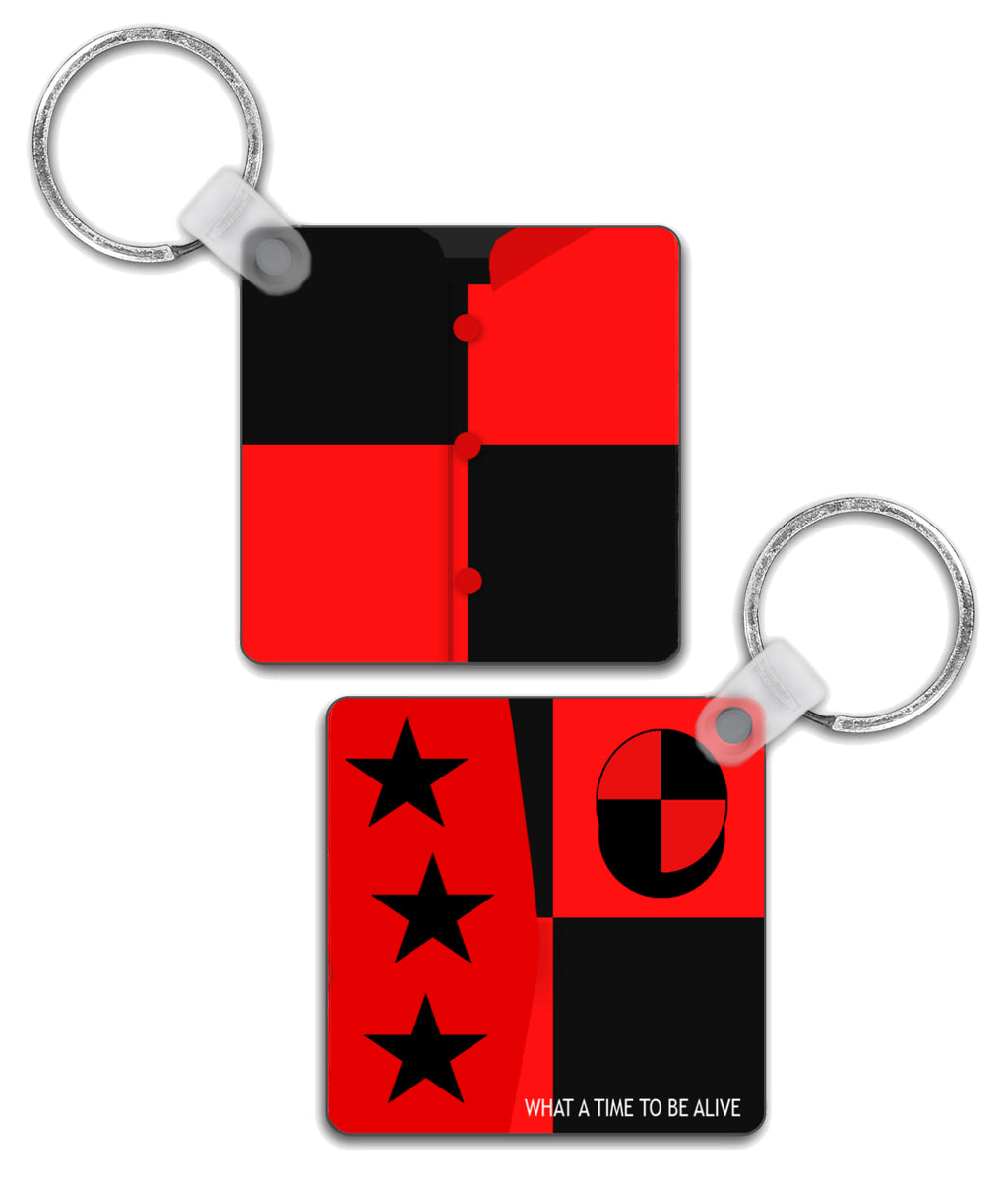 What A Time To Be Alive - Double Sided Keyring